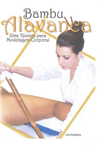 Bambu Alavanca - Modelagem Corporal